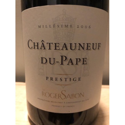 DOMAINE ROGER SABON CHATEAUNEUF DU PAPE CUVÉE PRESTIGE 2006